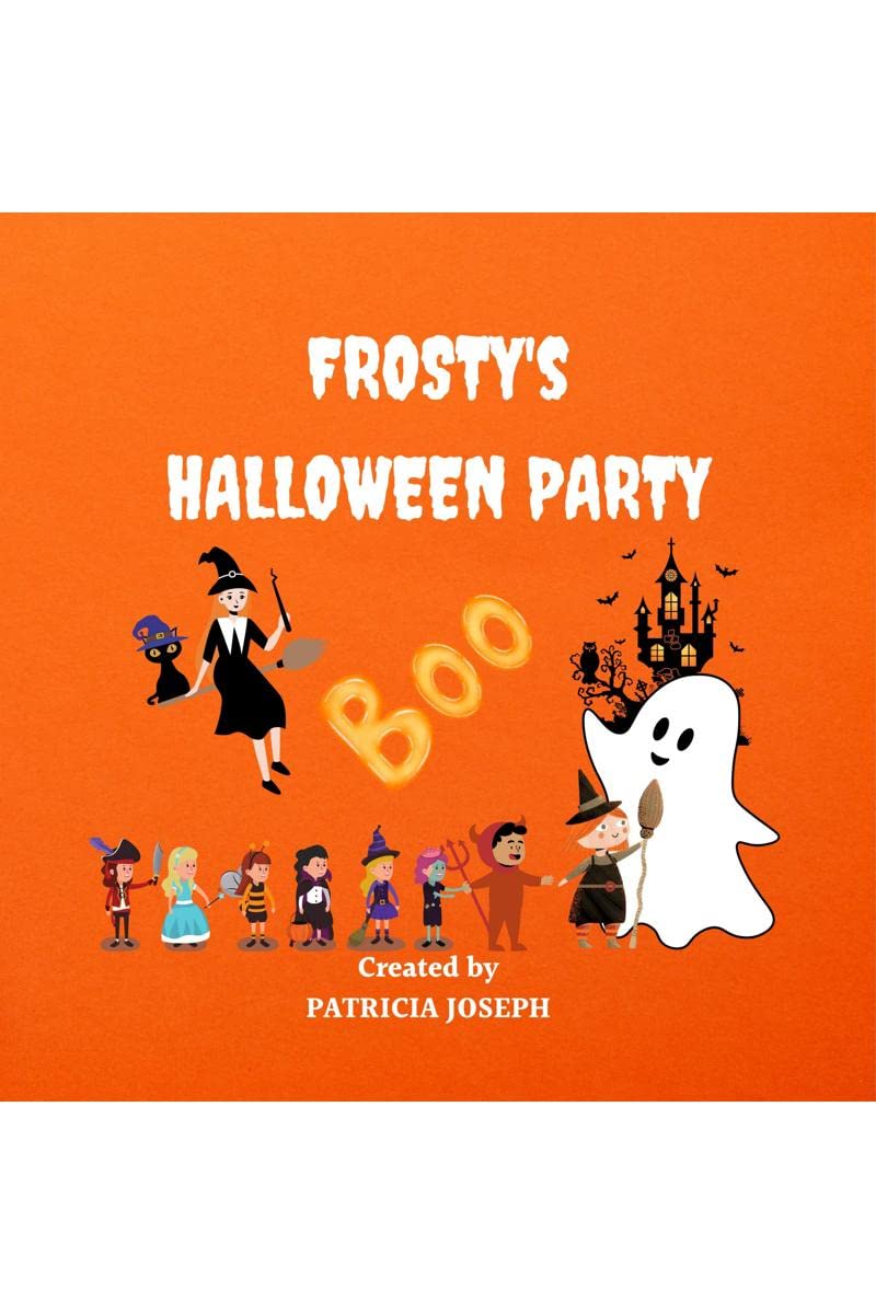 Frostys Halloween Party : How Frosty the ghost found human friends