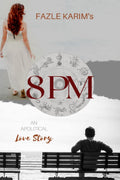 8Pm : An Apolitical Love Story