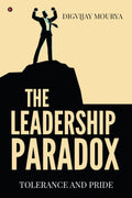 The Leadership Paradox: Tolerance and Pride