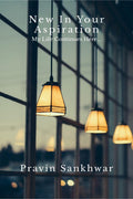 New In Your Aspiration : My Life Continues Here...