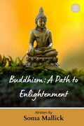 Buddhism: A Path to Enlightenment