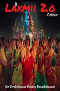 Laxmii 2.o Colour