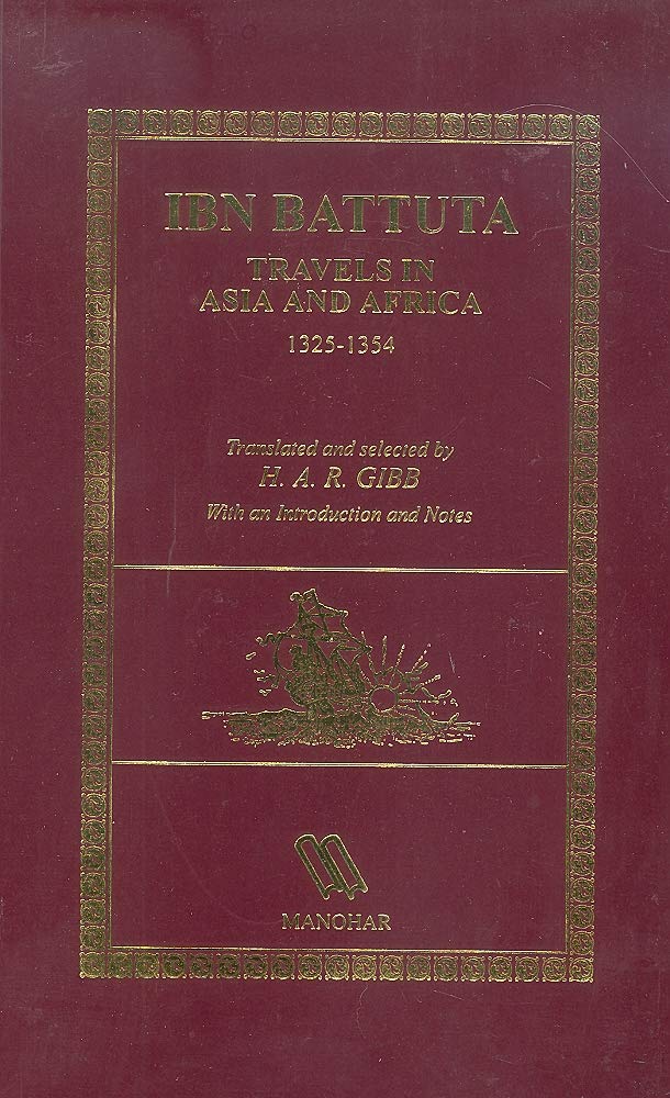 Ibn Battuta: Travels In Asia And Africa 13251354