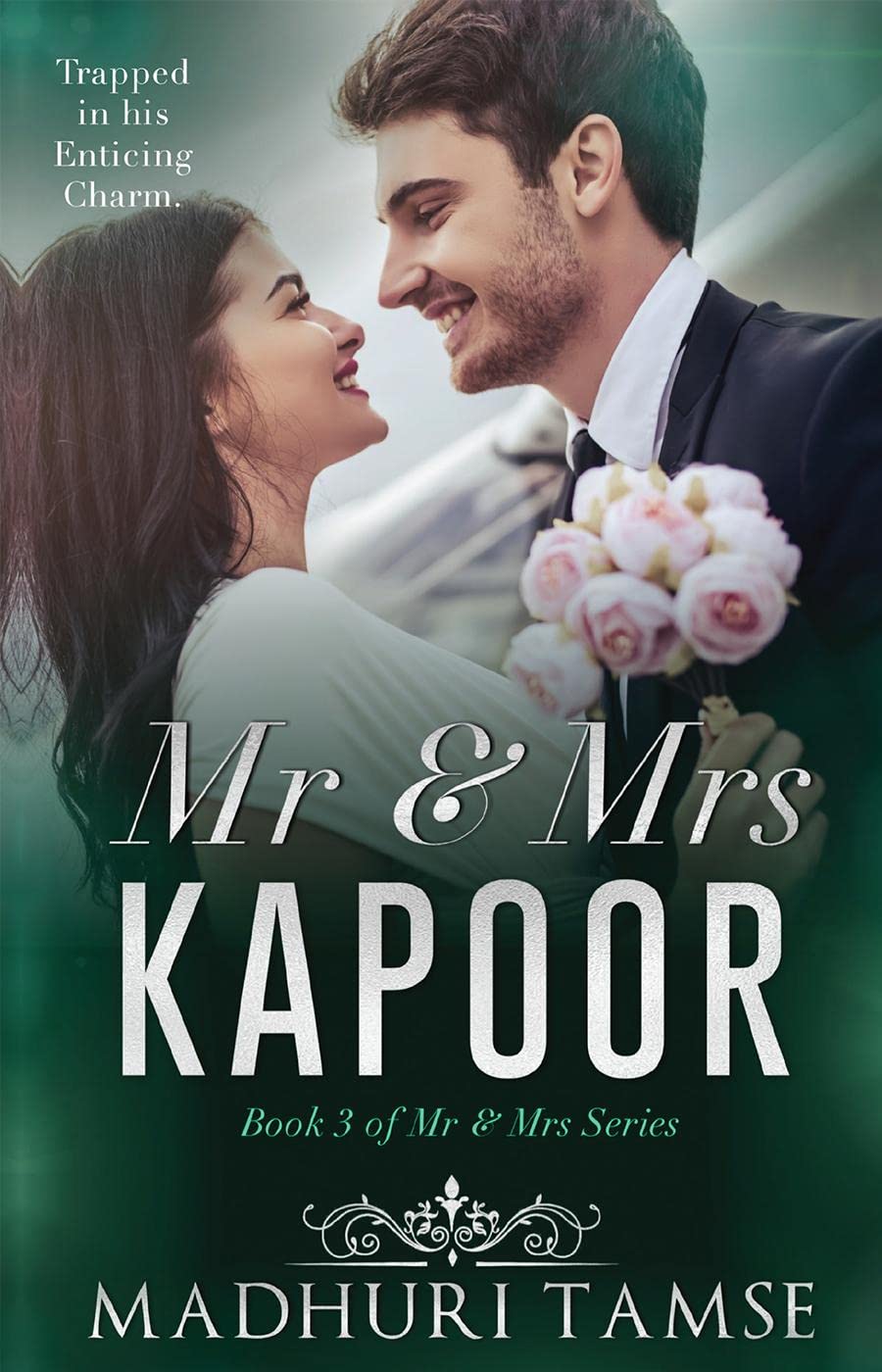 Mr & Mrs Kapoor : Book 3 of Mr & Mrs Series