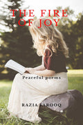 THE FIRE OF JOY : Peaceful poems