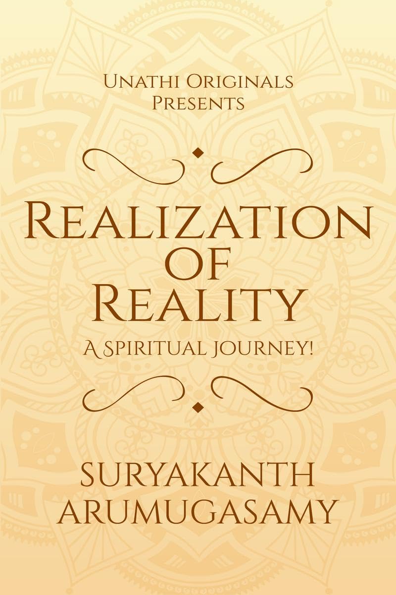 Realization Of Reality : A Spiritual Journey!