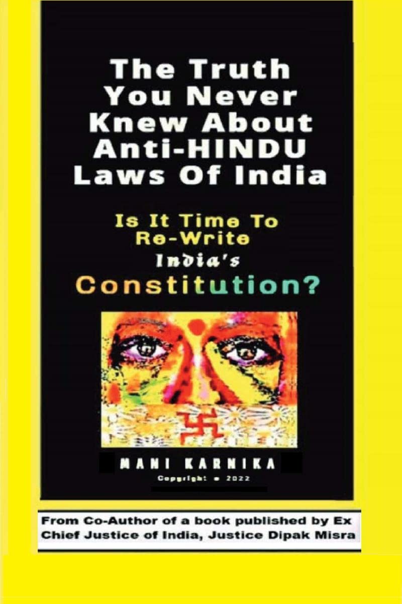 The Truth You Never Knew About AntiHINDU Laws Of India : Is It Time To ReWrite Indias Constitution?