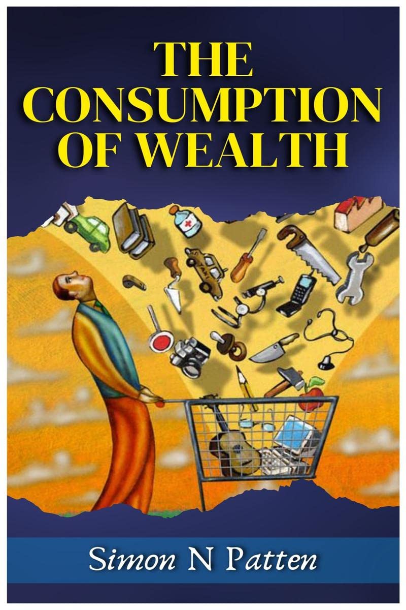 The Consumption of Wealth