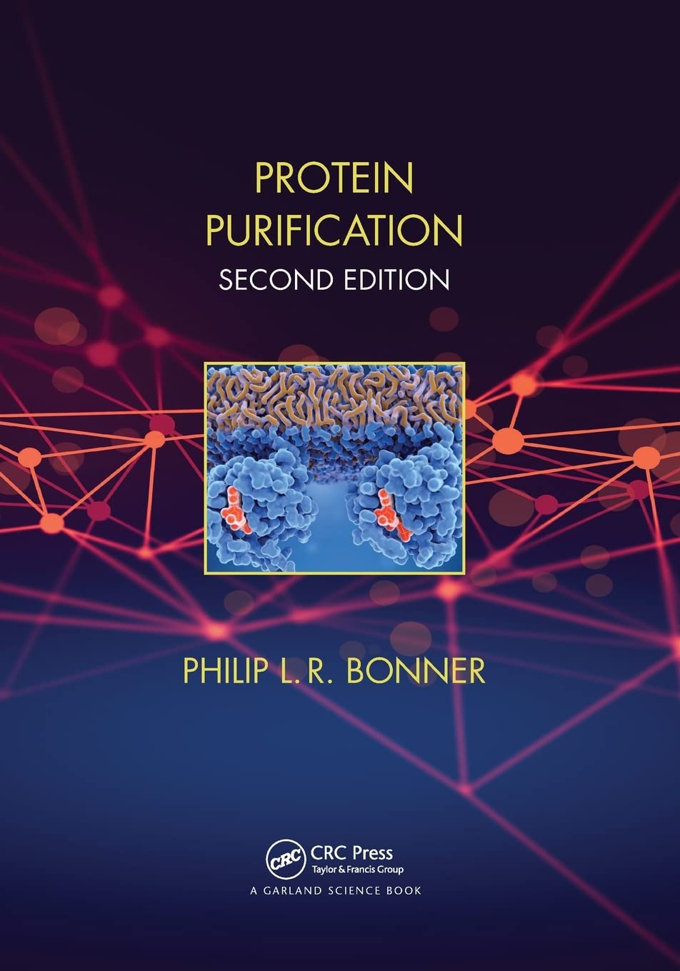 Protein Purification (THE BASICS (Garland Science))