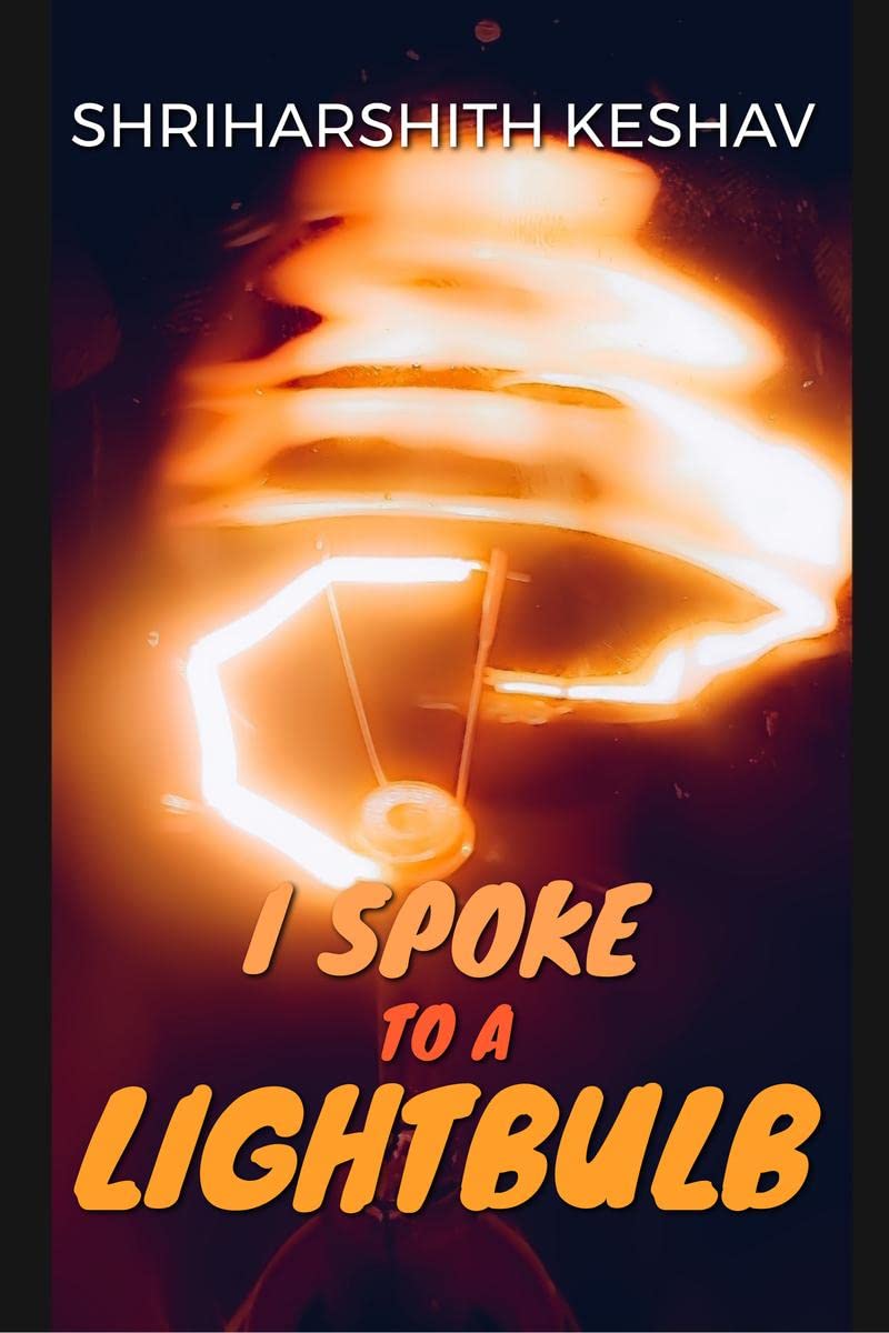 I SPOKE TO A LIGHTBULB