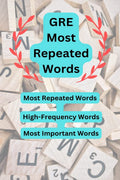 GRE Most Repeated Words (Updated 2023, 840 Important Vocabulary Words) : Most Simple, Effective, & Handy Words Lists For GRE Ver