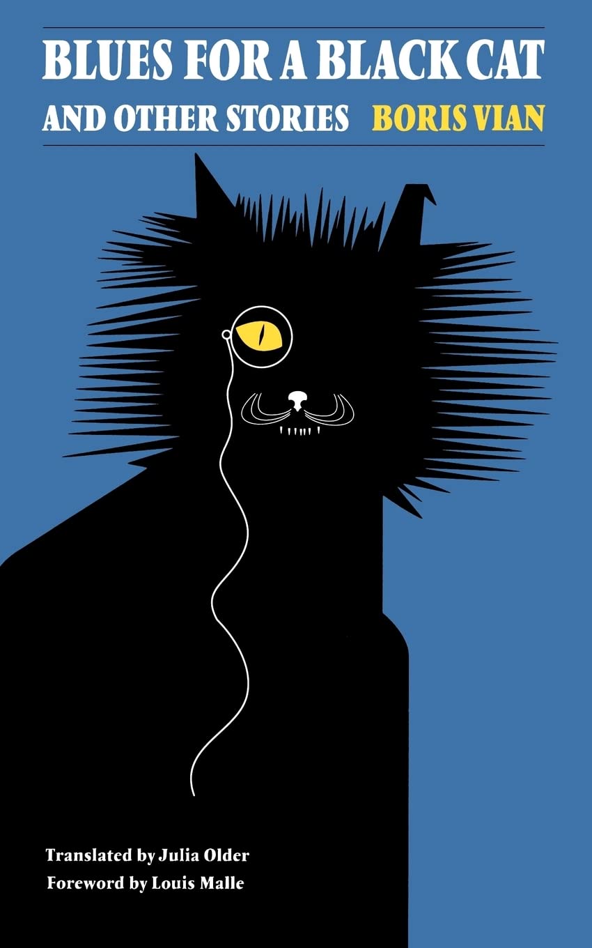 Blues for a Black Cat and Other Stories (French Modernist Library)