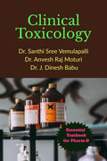 Clinical Toxicology : Essential Textbook for Pharm.D