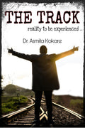 The Track : Reality to be experienced...