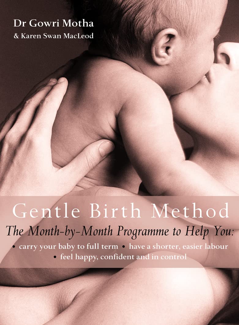THE GENTLE BIRTH METHOD: The MonthbyMonth Jeyarani Way Programme