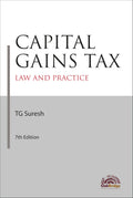 Capital Gains Tax: Law and Practice by TG Suresh | 7th Edition | OakBridge