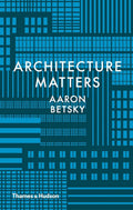 Architecture Matters: Iconic designs and the stories that made them