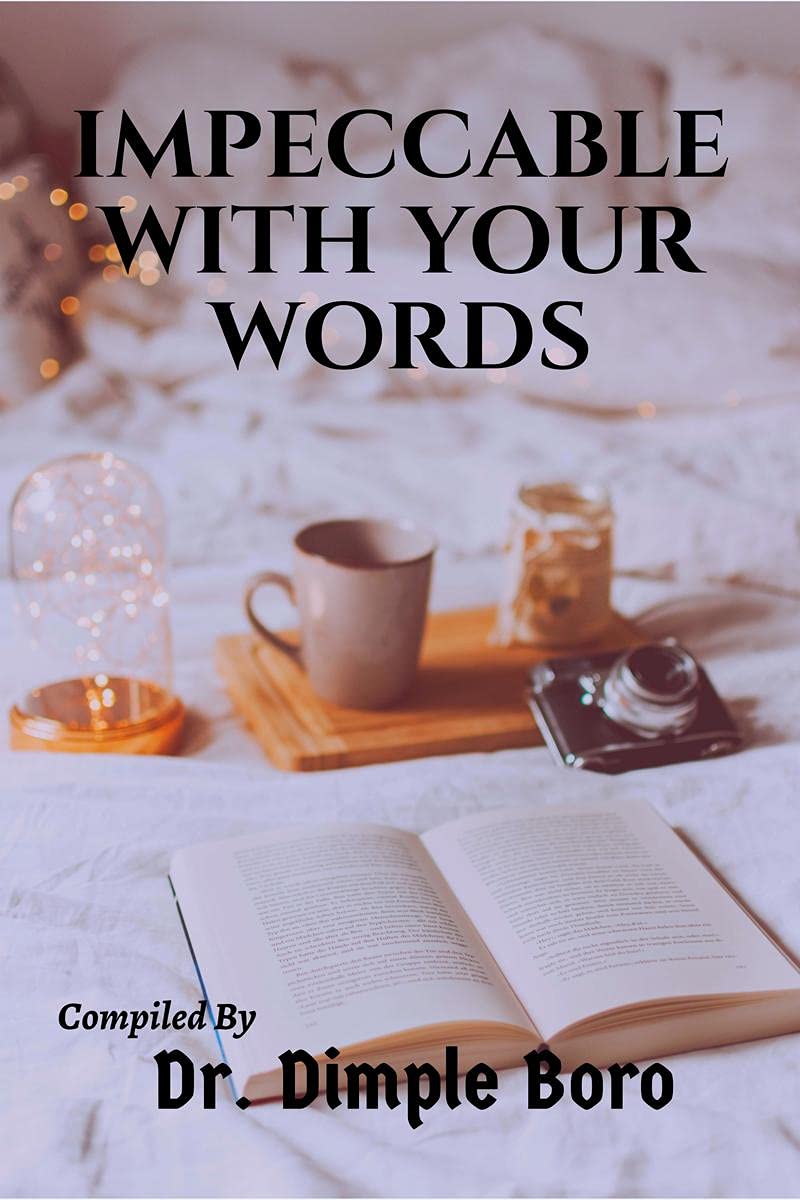 Impeccable With Your Words