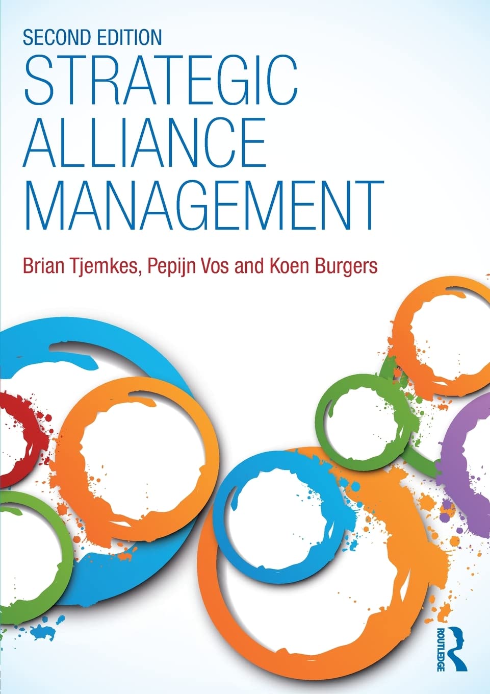 STRATEGIC ALLIANCE MANAGEMENT ,2ND EDITION