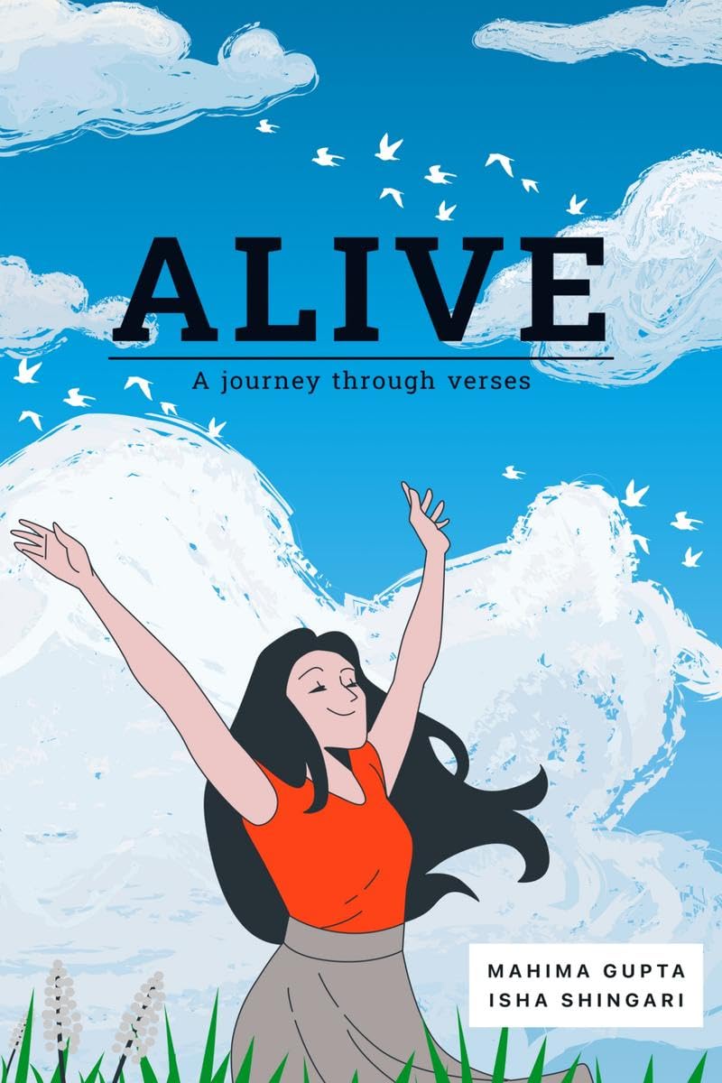 Alive : A journey through verses