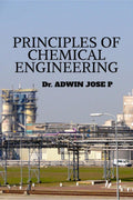 Principles of Chemical Engineering : A Guide to Chemical Engineering Students