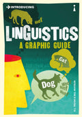Introducing Linguistics: A Graphic Guide (Graphic Guides)