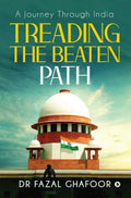 Treading The Beaten Path : A Journey Through India