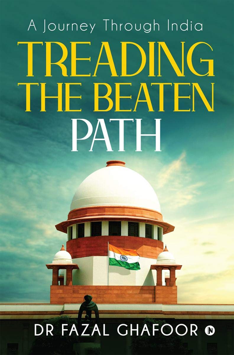 Treading The Beaten Path : A Journey Through India