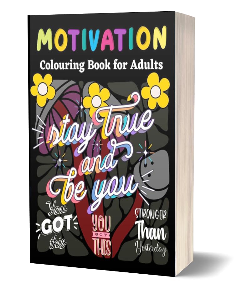 Motivation Coloring Book For Adults : Stress Release Workbook