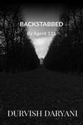 Backstabbed : By Agent 111