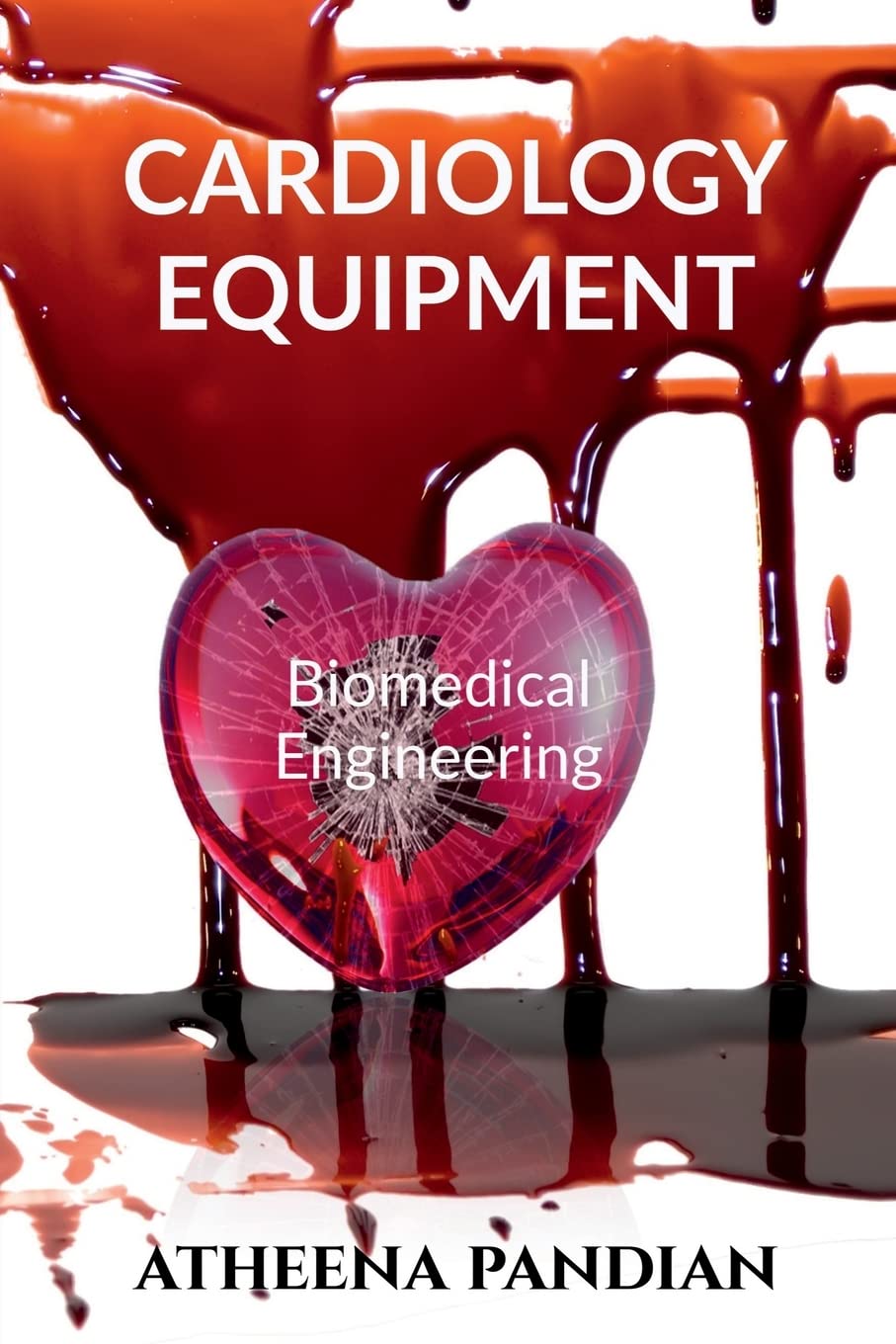 Cardiology Equipment : Biomedical Engineering
