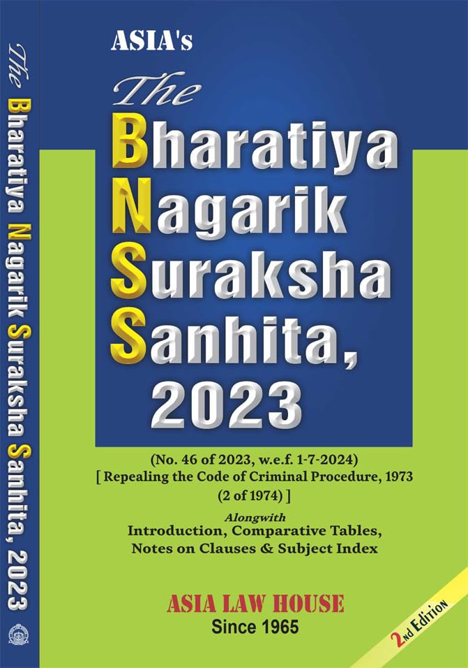 Asias The Bharatiya Nagarik Suraksha Sanhita, 2023 (2Nd Edition, 2024)