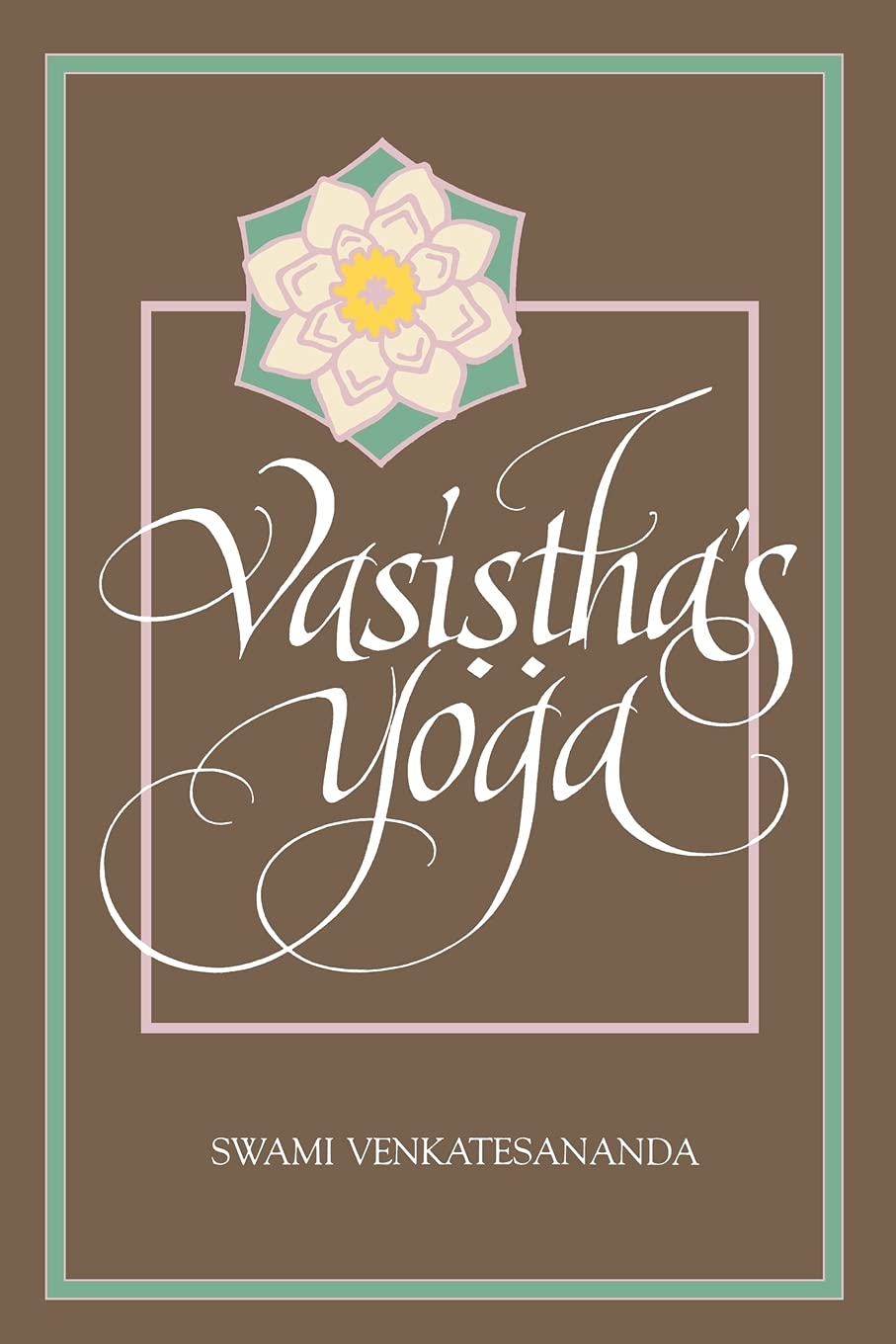 Vasi??has Yoga (Special Paper; 27)