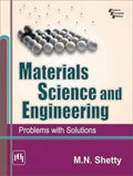 Materials Science and Engineering: Problems with Solutions