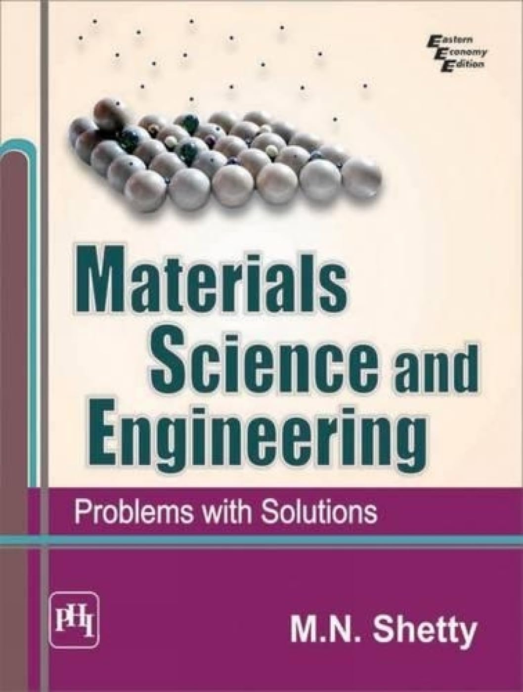 Materials Science and Engineering: Problems with Solutions