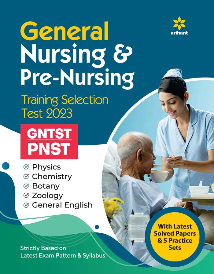 General Nursing and Pre Nursing Training Selection Test GNTST & PNST 2023 (Old Edition)