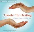 HandsOn Healing: A Training Course in the Energy Cure