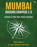 Mumbai Housing Compass 2.0: Analysis of New Real Estate Launches