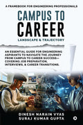Campus to Career: Landscape and Trajectory