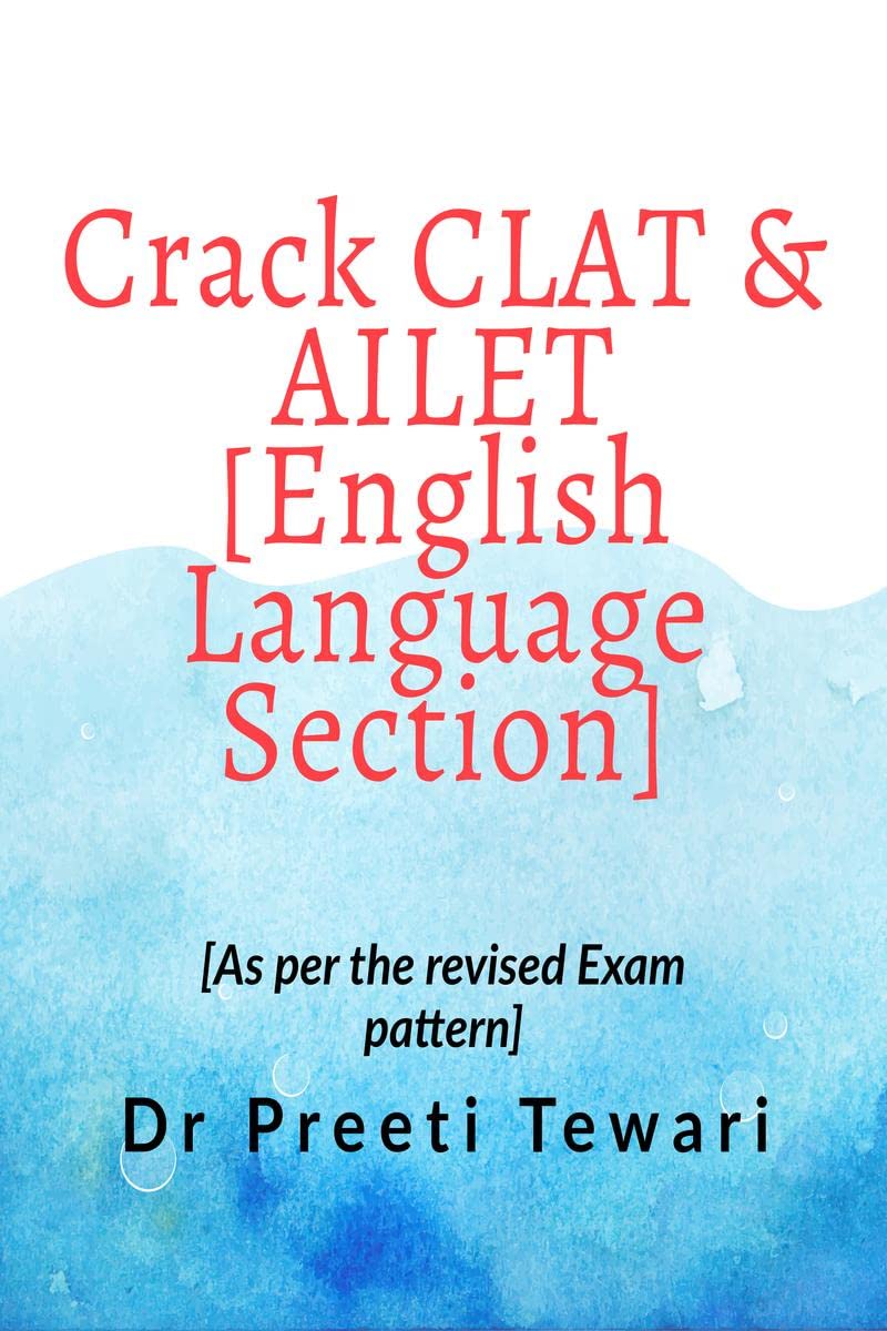 CRACK CLAT & AILET [English Language Section] : LAW Entrance Exams Practice Sets: According to the Latest Syllabus