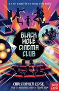 Nosy Crow Black Hole Cinema Club.