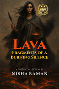 Lava: Fragments of a Burning Silence