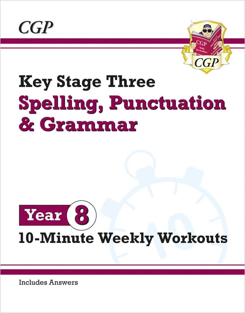 KS3 Year 8 Spelling, Punctuation and Grammar 10Minute Weekly Workouts