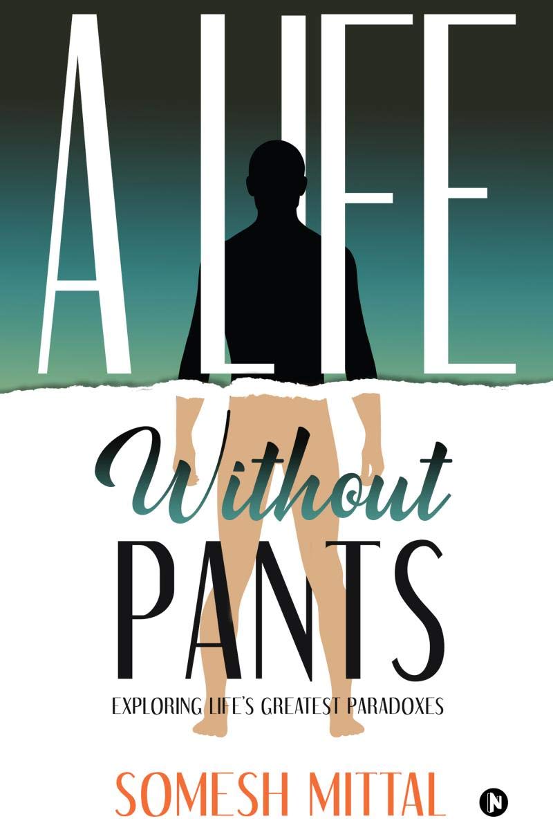 A Life Without Pants