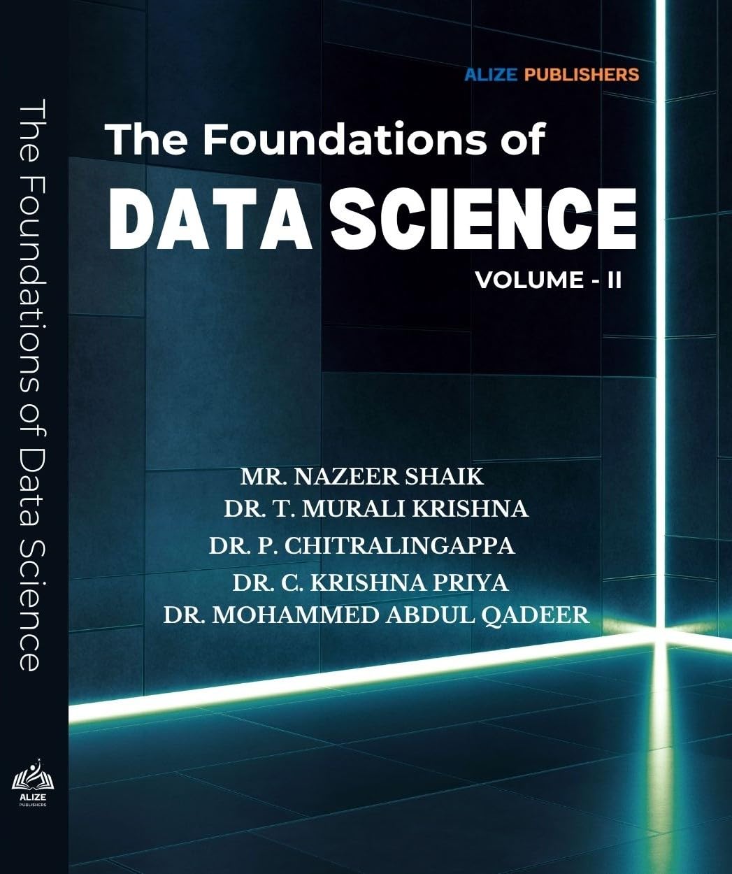 The Foundations Of Data Science Vol 2