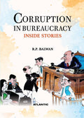 Corruption In Bureaucracy Inside Stories