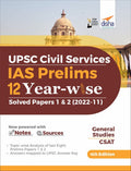Upsc Civil Sercices Ias Prelims 12 YearWise Solved Papers 1 & 2 (2022  11) 4Th Edition