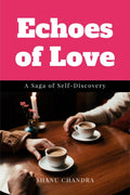Echoes of Love: A Saga of SelfDiscovery