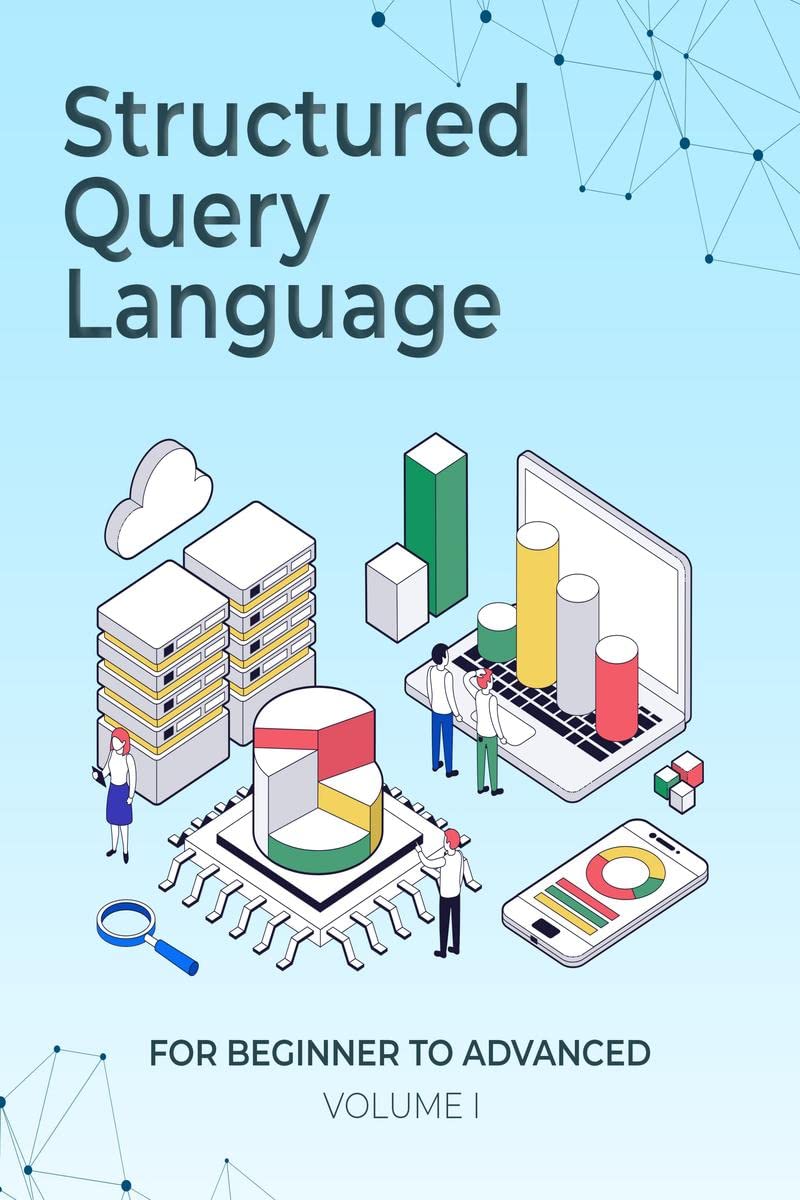 SQL FOR BEGINNER TO ADVANCED : VOLUME I