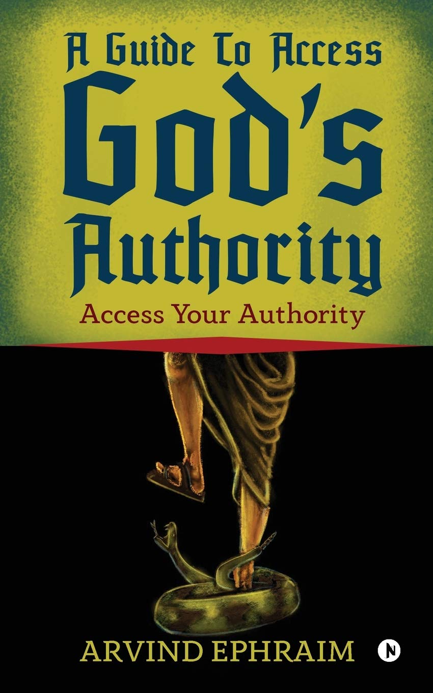 A Guide To Access GodS Authority : Access Your Authority